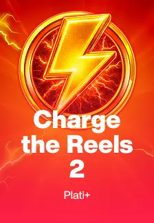 Charge the Reels 2